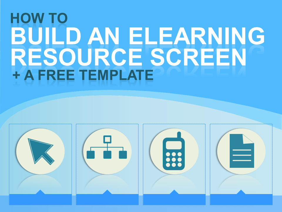 Free eLearning resource screen template and tutorial eLearningArt