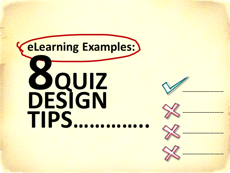 eLearning Example 8 Quiz Design Tips