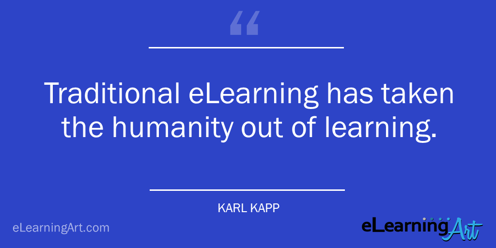 Traditional eLearning quote Karl Kapp