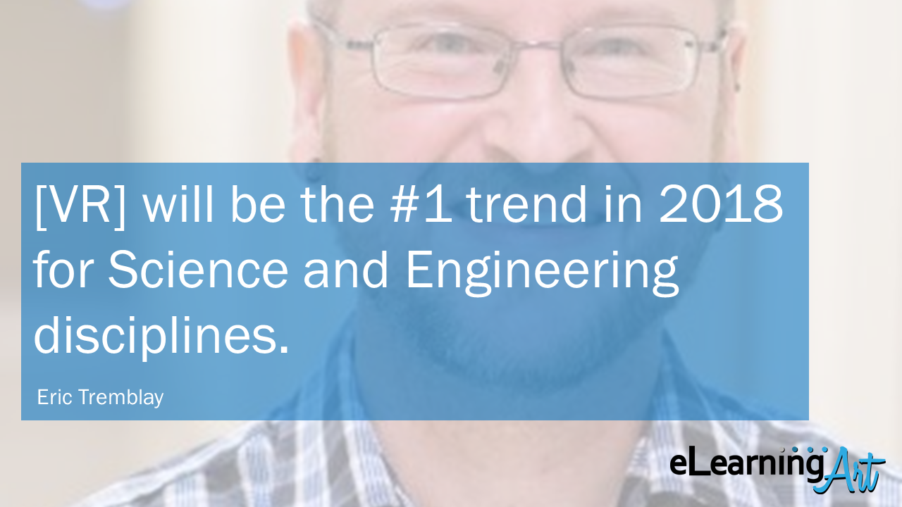 eLearning-Trends-2018-Virtual-Reality-Eric-Tremblay