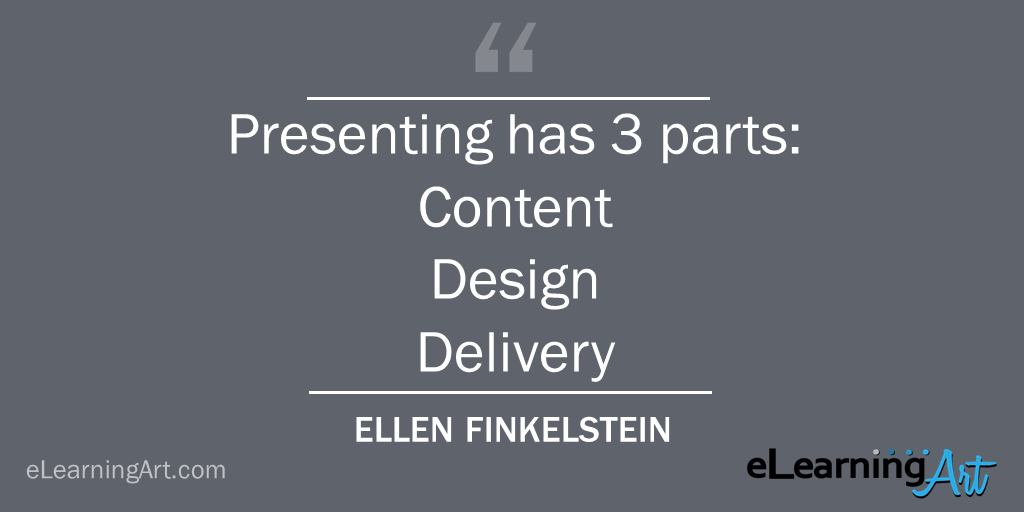 Presentation Structure - 3 parts: content design delivery