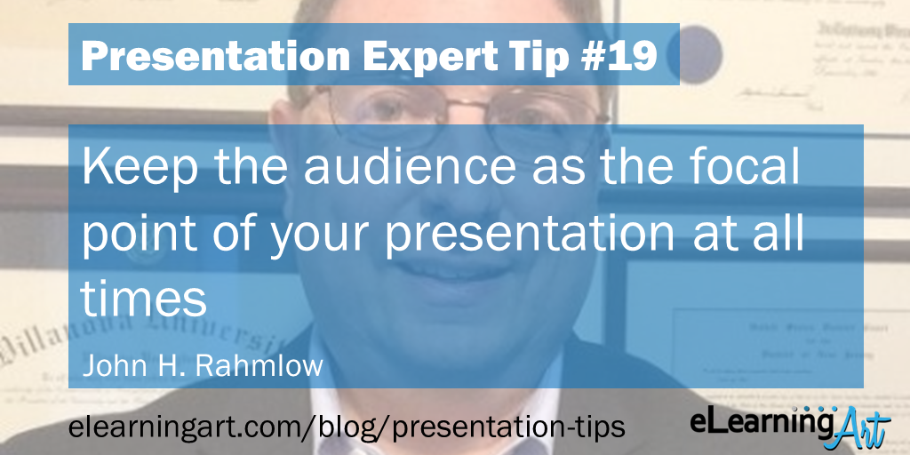 Presentation Focus Tip - John Rahmlow