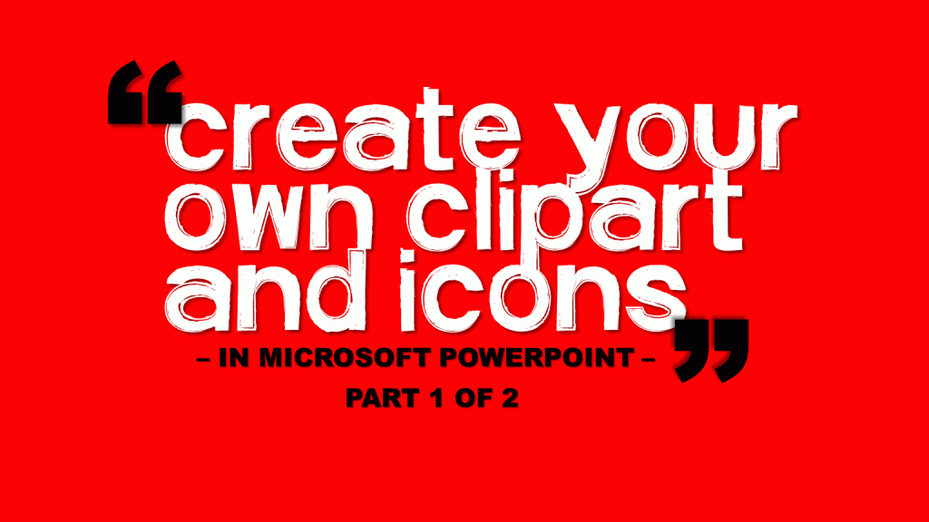 How to Create ClipArt