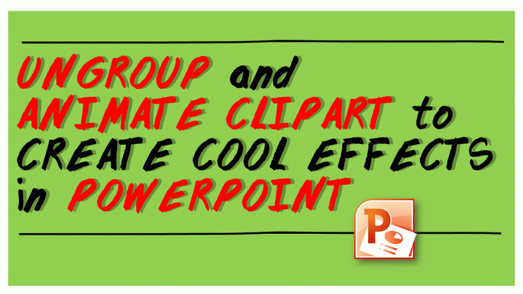 PowerPoint ClipArt Animate